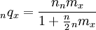 {}_nq_x=frac{n_nm_x}{1+frac{n}{2}{}_nm_x}